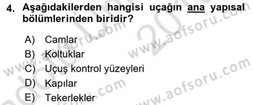 Uçak Bilgisi Ve Uçuş İlkeleri Dersi 2018 - 2019 Yılı 3 Ders Sınav Soruları 4. Soru