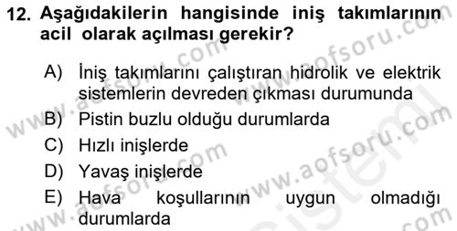 Uçak Bilgisi Ve Uçuş İlkeleri Dersi 2018 - 2019 Yılı (Vize) Ara Sınavı 12. Soru