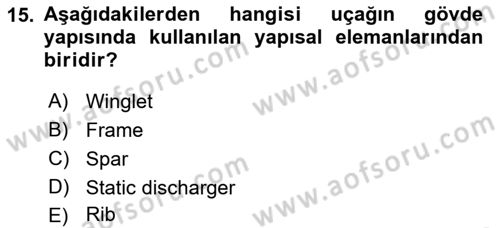 Uçak Bilgisi Ve Uçuş İlkeleri Dersi 2018 - 2019 Yılı (Vize) Ara Sınav Soruları 15. Soru