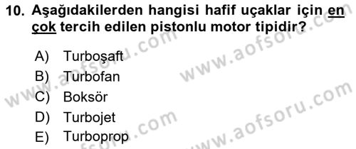Uçak Bilgisi Ve Uçuş İlkeleri Dersi 2018 - 2019 Yılı (Final) Dönem Sonu Sınav Soruları 10. Soru