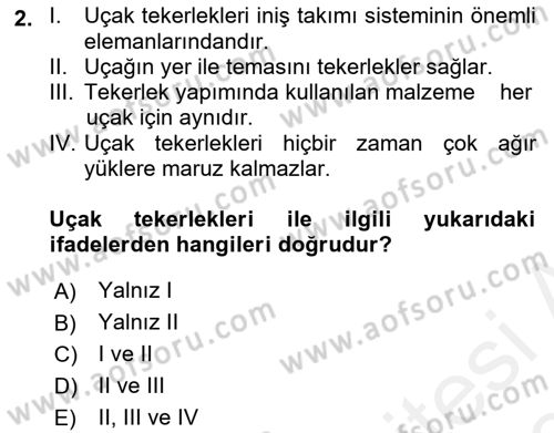 Uçak Bilgisi Ve Uçuş İlkeleri Dersi 2018 - 2019 Yılı (Final) Dönem Sonu Sınav Soruları 2. Soru