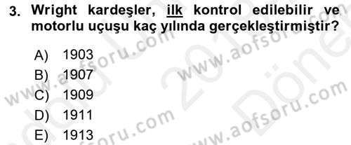 Uçak Bilgisi Ve Uçuş İlkeleri Dersi 2018 - 2019 Yılı (Final) Dönem Sonu Sınav Soruları 3. Soru