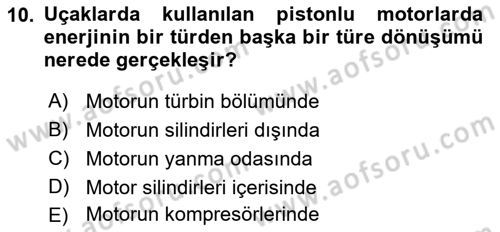 Uçak Bilgisi Ve Uçuş İlkeleri Dersi 2018 - 2019 Yılı Yaz Okulu Sınav Soruları 10. Soru