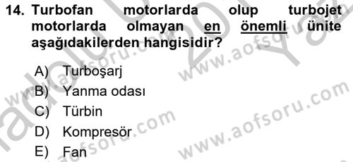 Uçak Bilgisi Ve Uçuş İlkeleri Dersi 2018 - 2019 Yılı Yaz Okulu Sınav Soruları 14. Soru