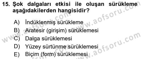 Uçak Bilgisi Ve Uçuş İlkeleri Dersi 2018 - 2019 Yılı Yaz Okulu Sınav Soruları 15. Soru