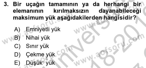 Uçak Bilgisi Ve Uçuş İlkeleri Dersi 2018 - 2019 Yılı Yaz Okulu Sınav Soruları 3. Soru
