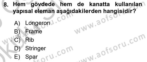 Uçak Bilgisi Ve Uçuş İlkeleri Dersi 2018 - 2019 Yılı Yaz Okulu Sınav Soruları 8. Soru