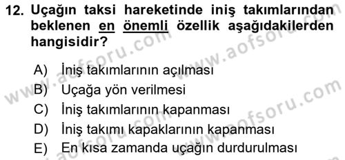 Uçak Bilgisi Ve Uçuş İlkeleri Dersi 2019 - 2020 Yılı (Vize) Ara Sınavı 12. Soru