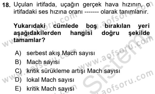 Uçak Bilgisi Ve Uçuş İlkeleri Dersi 2019 - 2020 Yılı (Final) Dönem Sonu Sınav Soruları 18. Soru