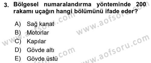 Uçak Bilgisi Ve Uçuş İlkeleri Dersi 2019 - 2020 Yılı (Final) Dönem Sonu Sınav Soruları 3. Soru