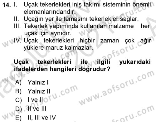 Uçak Bilgisi Ve Uçuş İlkeleri Dersi 2021 - 2022 Yılı (Vize) Ara Sınav Soruları 14. Soru