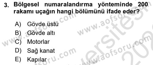 Uçak Bilgisi Ve Uçuş İlkeleri Dersi 2021 - 2022 Yılı (Vize) Ara Sınav Soruları 3. Soru