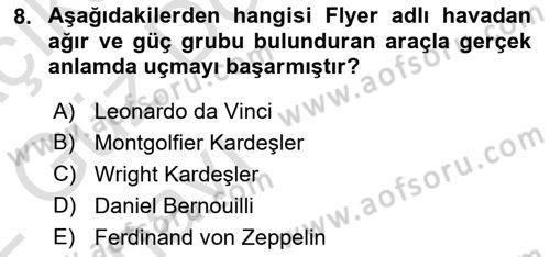 Uçak Bilgisi Ve Uçuş İlkeleri Dersi 2021 - 2022 Yılı (Vize) Ara Sınav Soruları 8. Soru