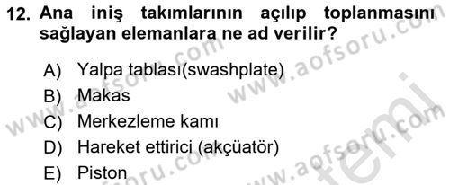 Uçak Bilgisi Ve Uçuş İlkeleri Dersi 2021 - 2022 Yılı Yaz Okulu Sınav Soruları 12. Soru