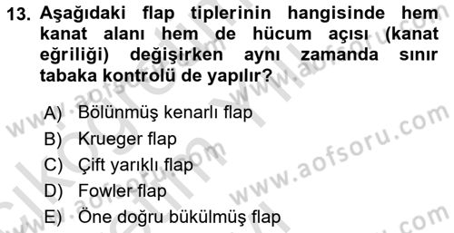 Uçak Bilgisi Ve Uçuş İlkeleri Dersi 2021 - 2022 Yılı Yaz Okulu Sınav Soruları 13. Soru