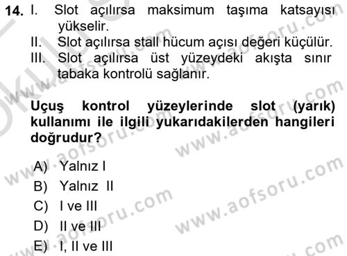 Uçak Bilgisi Ve Uçuş İlkeleri Dersi 2021 - 2022 Yılı Yaz Okulu Sınav Soruları 14. Soru