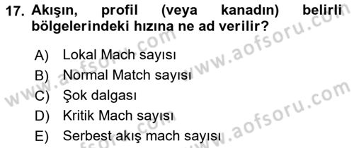 Uçak Bilgisi Ve Uçuş İlkeleri Dersi 2022 - 2023 Yılı (Final) Dönem Sonu Sınav Soruları 17. Soru