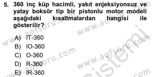 Uçak Bilgisi Ve Uçuş İlkeleri Dersi 2022 - 2023 Yılı (Final) Dönem Sonu Sınav Soruları 5. Soru