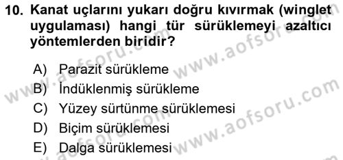 Uçak Bilgisi Ve Uçuş İlkeleri Dersi 2022 - 2023 Yılı Yaz Okulu Sınav Soruları 10. Soru