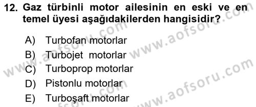 Uçak Bilgisi Ve Uçuş İlkeleri Dersi 2022 - 2023 Yılı Yaz Okulu Sınavı 12. Soru