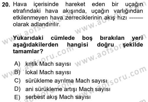 Uçak Bilgisi Ve Uçuş İlkeleri Dersi 2022 - 2023 Yılı Yaz Okulu Sınav Soruları 20. Soru