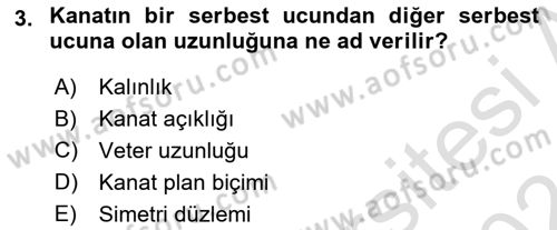 Uçak Bilgisi Ve Uçuş İlkeleri Dersi 2023 - 2024 Yılı (Vize) Ara Sınav Soruları 3. Soru
