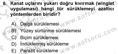 Uçak Bilgisi Ve Uçuş İlkeleri Dersi 2023 - 2024 Yılı (Vize) Ara Sınav Soruları 8. Soru