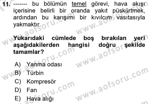Uçak Bilgisi Ve Uçuş İlkeleri Dersi 2023 - 2024 Yılı (Final) Dönem Sonu Sınav Soruları 11. Soru