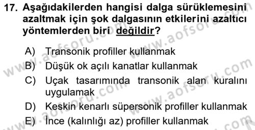 Uçak Bilgisi Ve Uçuş İlkeleri Dersi 2023 - 2024 Yılı (Final) Dönem Sonu Sınav Soruları 17. Soru