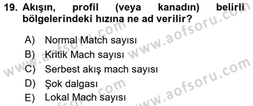 Uçak Bilgisi Ve Uçuş İlkeleri Dersi 2023 - 2024 Yılı (Final) Dönem Sonu Sınav Soruları 19. Soru