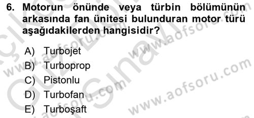 Uçak Bilgisi Ve Uçuş İlkeleri Dersi 2023 - 2024 Yılı (Final) Dönem Sonu Sınav Soruları 6. Soru