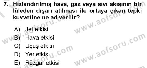 Uçak Bilgisi Ve Uçuş İlkeleri Dersi 2023 - 2024 Yılı (Final) Dönem Sonu Sınav Soruları 7. Soru