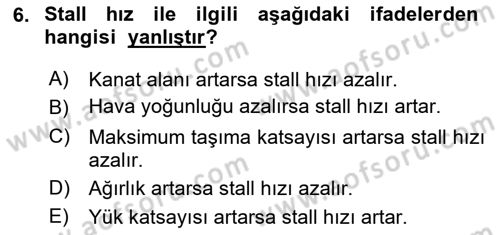 Uçak Bilgisi Ve Uçuş İlkeleri Dersi 2023 - 2024 Yılı Yaz Okulu Sınavı 6. Soru