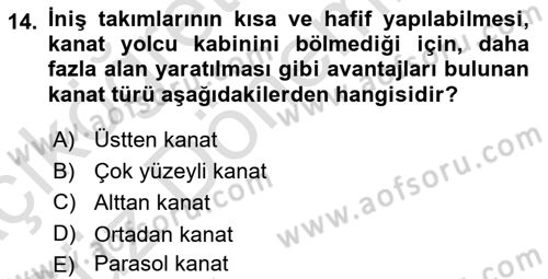 Uçak Bilgisi Ve Uçuş İlkeleri Dersi 2024 - 2025 Yılı (Vize) Ara Sınav Soruları 14. Soru