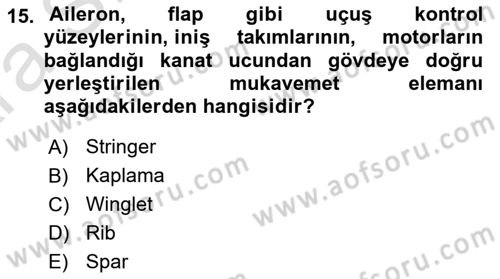 Uçak Bilgisi Ve Uçuş İlkeleri Dersi 2024 - 2025 Yılı (Vize) Ara Sınav Soruları 15. Soru