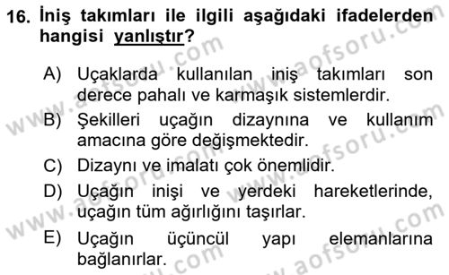 Uçak Bilgisi Ve Uçuş İlkeleri Dersi 2024 - 2025 Yılı (Vize) Ara Sınav Soruları 16. Soru