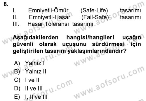 Uçak Bilgisi Ve Uçuş İlkeleri Dersi 2024 - 2025 Yılı (Vize) Ara Sınav Soruları 8. Soru