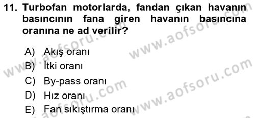 Uçak Bilgisi Ve Uçuş İlkeleri Dersi 2024 - 2025 Yılı (Final) Dönem Sonu Sınav Soruları 11. Soru