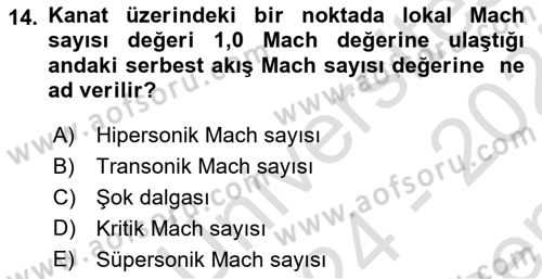 Uçak Bilgisi Ve Uçuş İlkeleri Dersi 2024 - 2025 Yılı (Final) Dönem Sonu Sınav Soruları 14. Soru