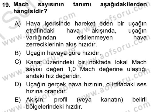 Uçak Bilgisi Ve Uçuş İlkeleri Dersi 2024 - 2025 Yılı (Final) Dönem Sonu Sınav Soruları 19. Soru