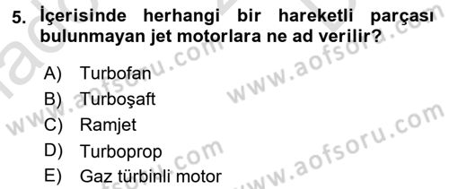 Uçak Bilgisi Ve Uçuş İlkeleri Dersi 2024 - 2025 Yılı (Final) Dönem Sonu Sınav Soruları 5. Soru