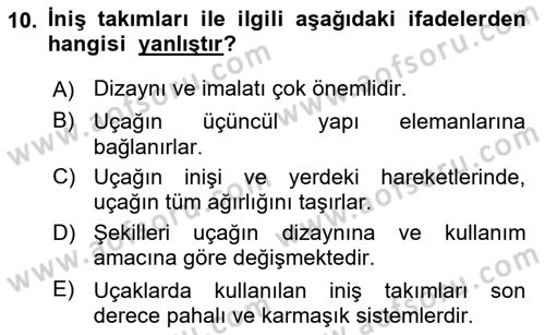 Uçak Bilgisi Ve Uçuş İlkeleri Dersi 2024 - 2025 Yılı Yaz Okulu Sınav Soruları 10. Soru