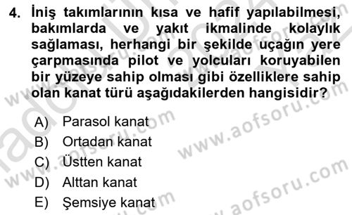 Uçak Bilgisi Ve Uçuş İlkeleri Dersi 2024 - 2025 Yılı Yaz Okulu Sınav Soruları 4. Soru