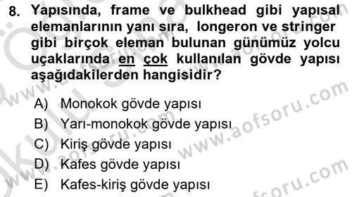 Uçak Bilgisi Ve Uçuş İlkeleri Dersi 2024 - 2025 Yılı Yaz Okulu Sınav Soruları 8. Soru