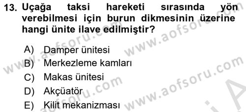 Uçak Bilgisi Ve Uçuş İlkeleri Dersi 2025 - 2026 Yılı (Vize) Ara Sınav Soruları 13. Soru