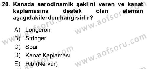 Uçak Bilgisi Ve Uçuş İlkeleri Dersi 2025 - 2026 Yılı (Vize) Ara Sınav Soruları 20. Soru