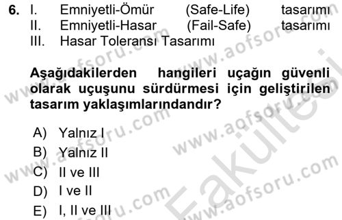 Uçak Bilgisi Ve Uçuş İlkeleri Dersi 2025 - 2026 Yılı (Vize) Ara Sınav Soruları 6. Soru