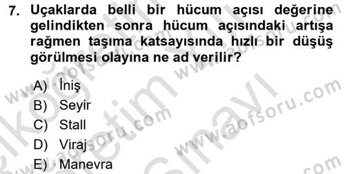Uçak Bilgisi Ve Uçuş İlkeleri Dersi 2025 - 2026 Yılı (Vize) Ara Sınav Soruları 7. Soru