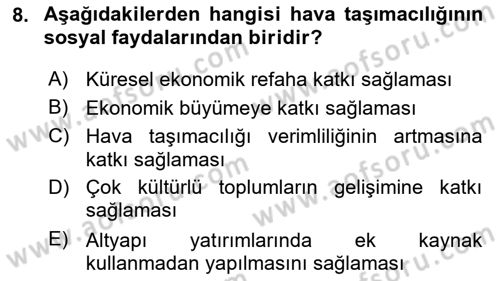 Hava Taşımacılığı Dersi 2016 - 2017 Yılı (Vize) Ara Sınav Soruları 8. Soru