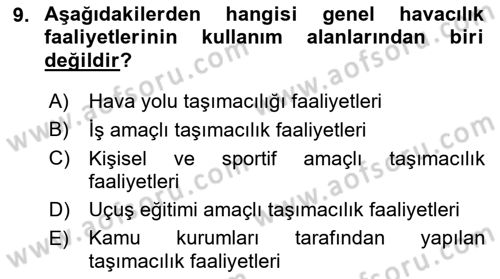 Hava Taşımacılığı Dersi 2016 - 2017 Yılı (Vize) Ara Sınav Soruları 9. Soru